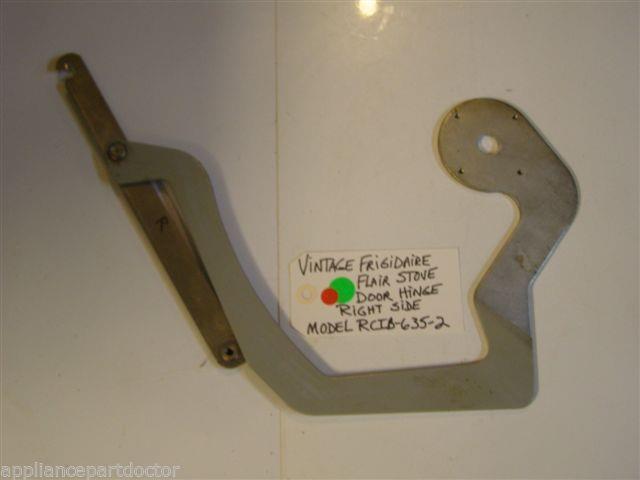 Model RCIB-635-2 Vintage Frigidaire Flair Stove Oven Door Hinge Right Side USED Model RCIB-635-2 Vintage Frigidaire Flair Stove Oven Door Hinge Right Side USED